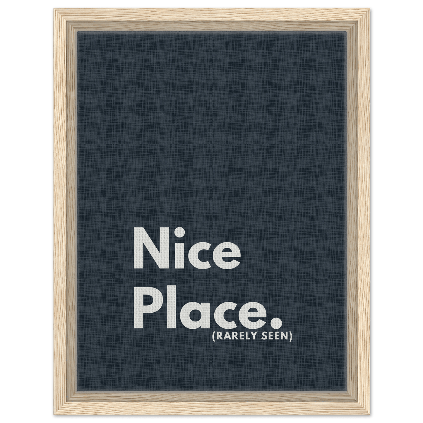 Nice Place. (Rarely Seen) Typography Canvas - Out of Office Outfitters - Print Material