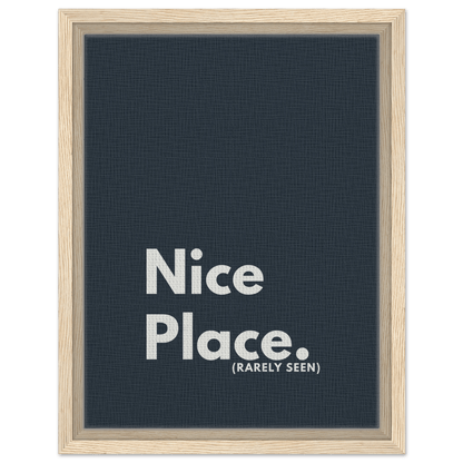 Nice Place. (Rarely Seen) Typography Canvas - Out of Office Outfitters - Print Material
