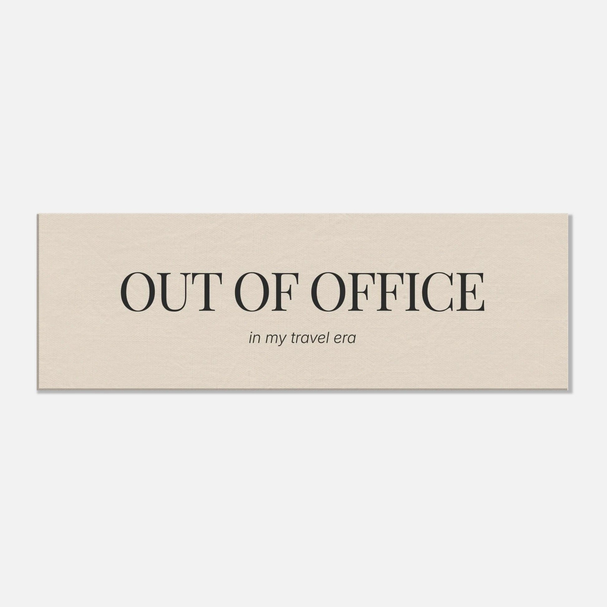 Out of Office Canvas Wall Art - Out of Office Outfitters - Print Material