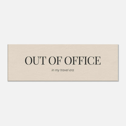 Out of Office Canvas Wall Art - Out of Office Outfitters - Print Material