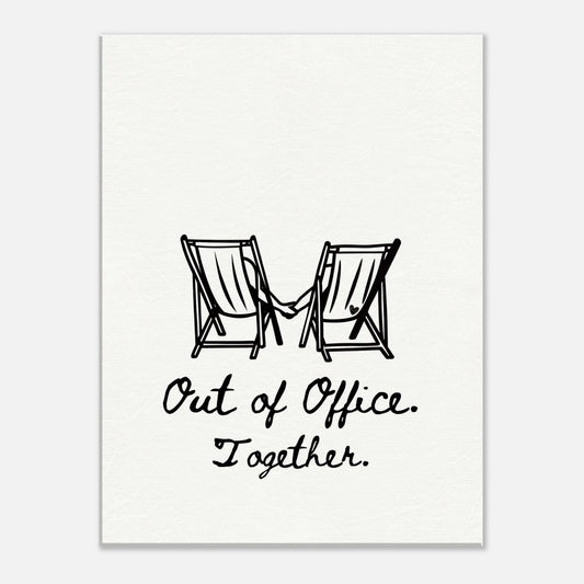 Out of Office Together - Travel Couple Art - Out of Office Outfitters - Print Material