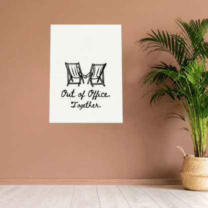 Out of Office Together - Travel Couple Art - Out of Office Outfitters - Print Material