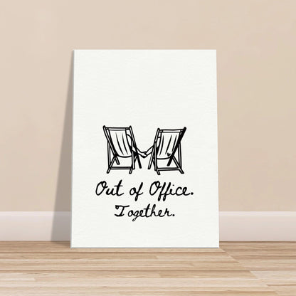 Out of Office Together - Travel Couple Art - Out of Office Outfitters - Print Material