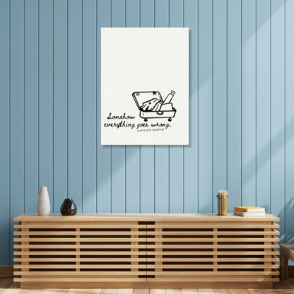 Somehow Everything Goes Wrong (We're Still Laughing) - Travel Couple Canvas Wall Art - Out of Office Outfitters - Print Material