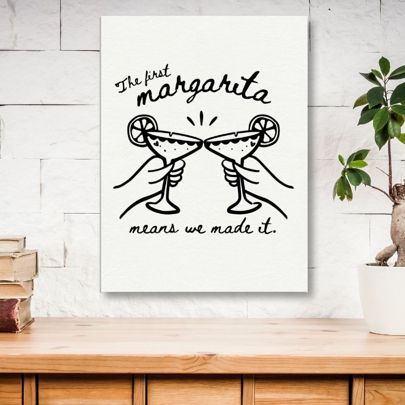 The First Margarita Means We Made It - Travel Couple Canvas Wall Art - Out of Office Outfitters - Print Material