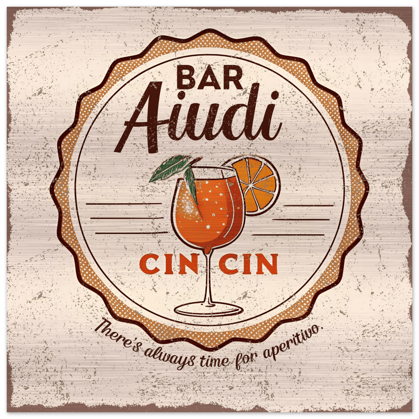 There's Always Time for Aperitivo Brushed Aluminum Bar Sign - Out of Office Outfitters - Print Material