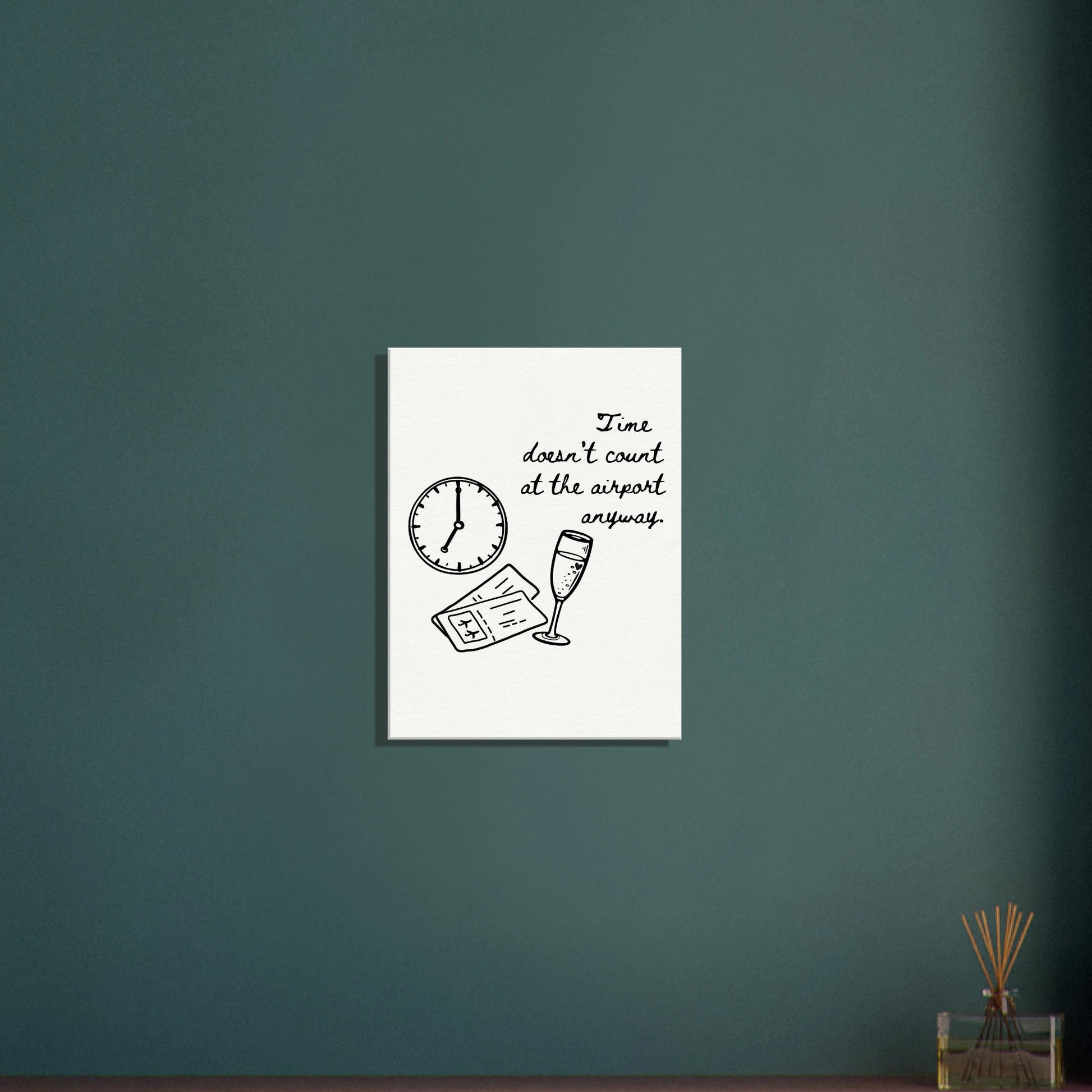 Time Doesn't Count at the Airport - Travel Couple Art - Out of Office Outfitters - Print Material
