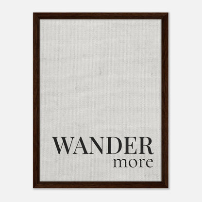 Wander More Canvas Wall Art - Out of Office Outfitters - Print Material