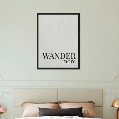 Wander More Canvas Wall Art - Out of Office Outfitters - Print Material