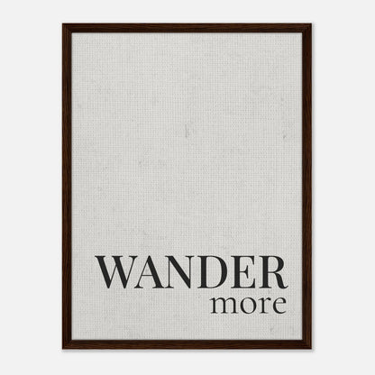 Wander More Canvas Wall Art - Out of Office Outfitters - Print Material