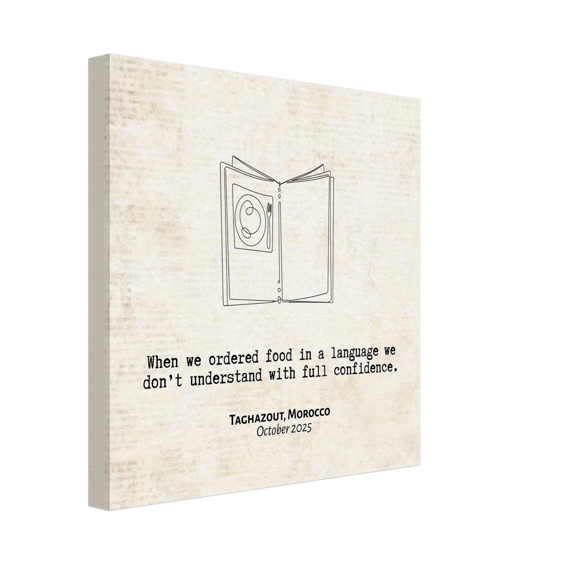 "When We Ordered in a Language We Don't Understand" - Personalized Travel Micro Memory Canvas - Out of Office Outfitters - 