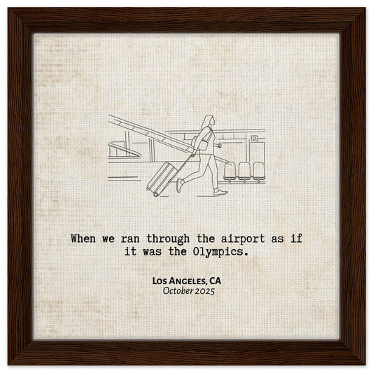 "When We Ran Through the Airport" - Personalized Travel Micro Memory Framed Canvas - Out of Office Outfitters - Print Material
